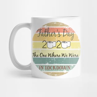 Father's Day The One Where We Were In Lockdown 2020 Funny Fathers Day Vintage Mug